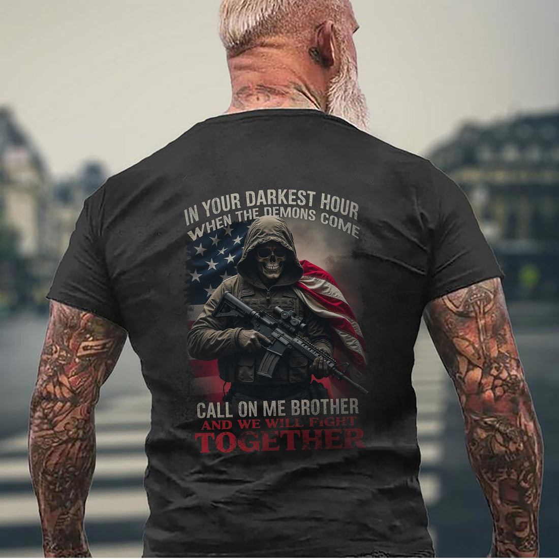 In Your Darkest Hour When the Demons Come Call on Me Brother and We Will Fight Together Veteran Tribute T-Shirt