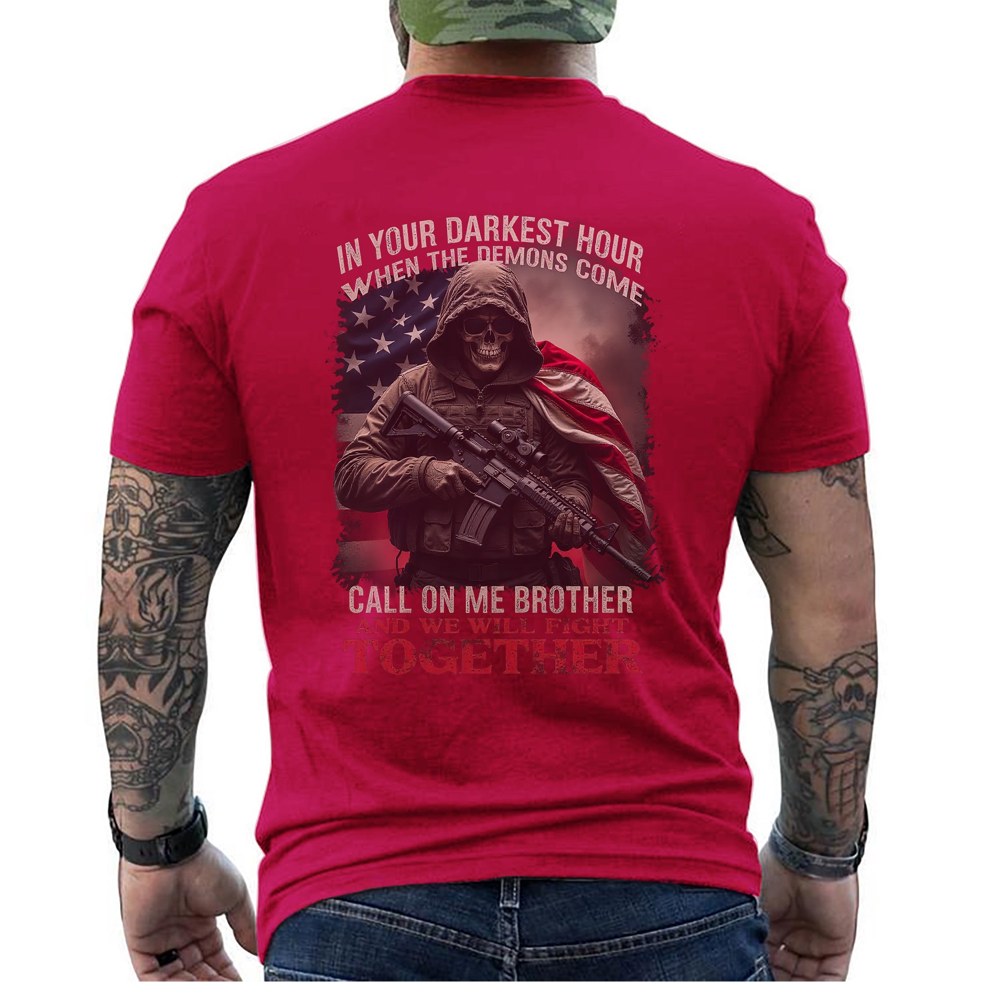 In Your Darkest Hour When the Demons Come Call on Me Brother and We Will Fight Together Veteran Tribute T-Shirt