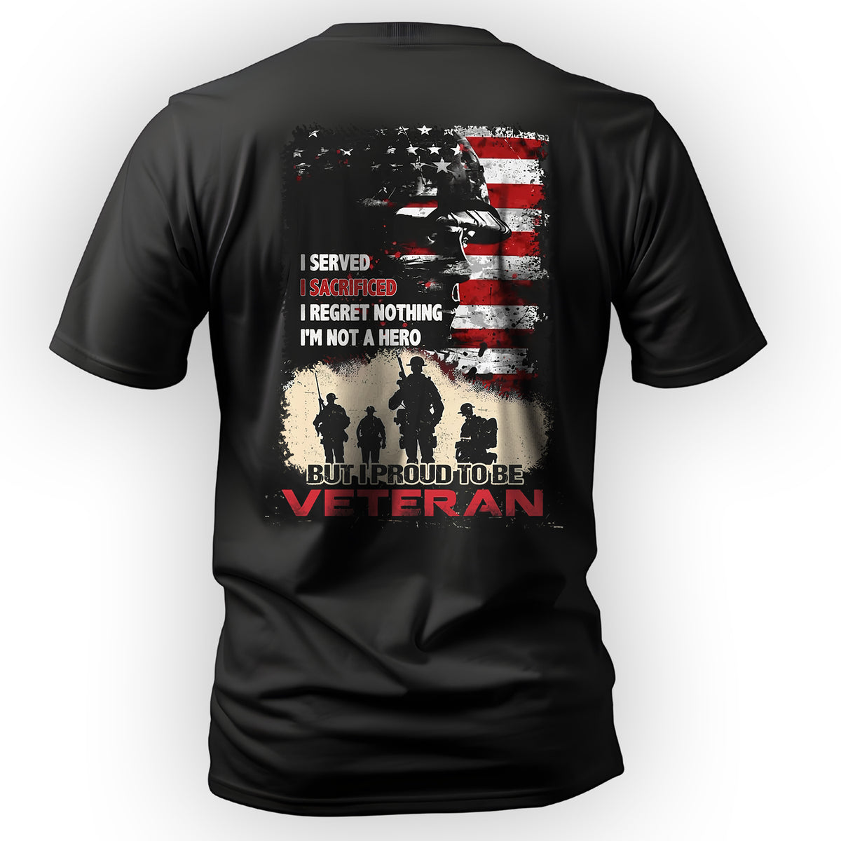 I Served I Sacrificed I Regret Nothing I’m T-Shirt Main image