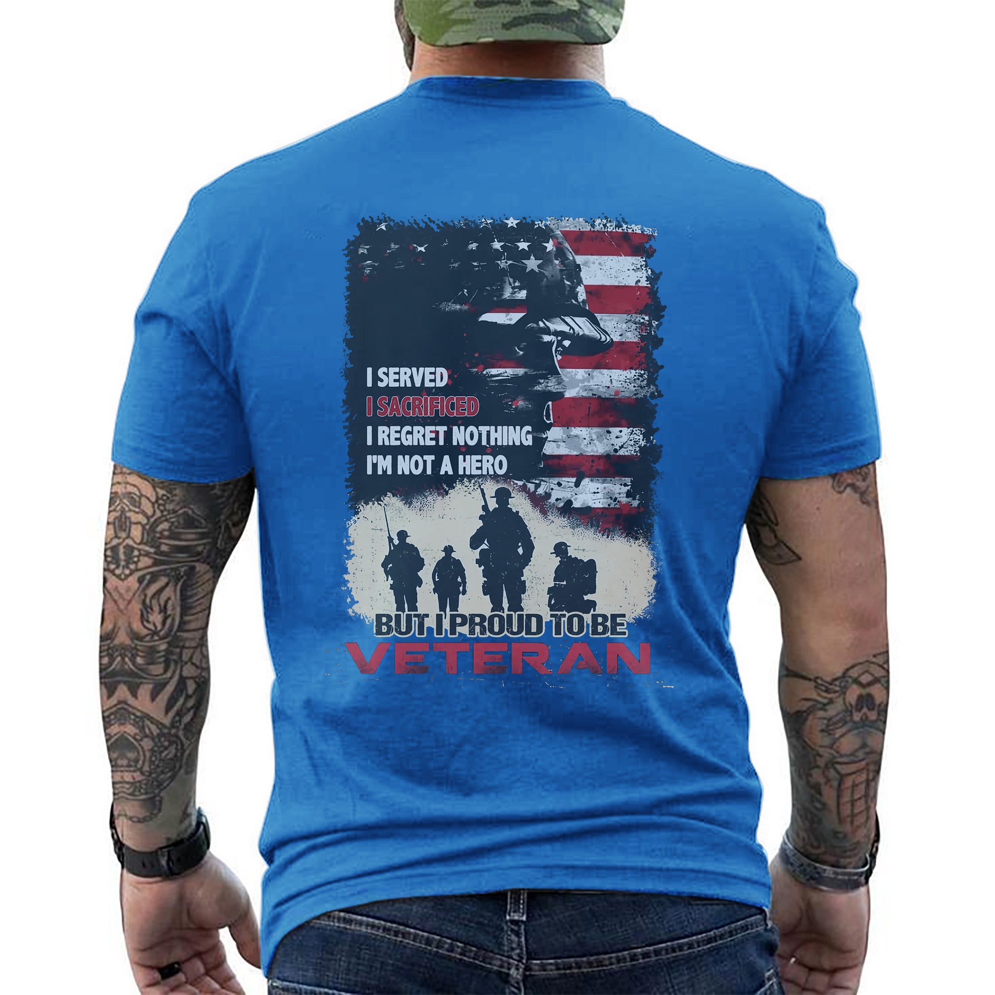 I Served I Sacrificed I Regret Nothing I’m Proud to Be a Veteran US Military Tribute T-Shirt