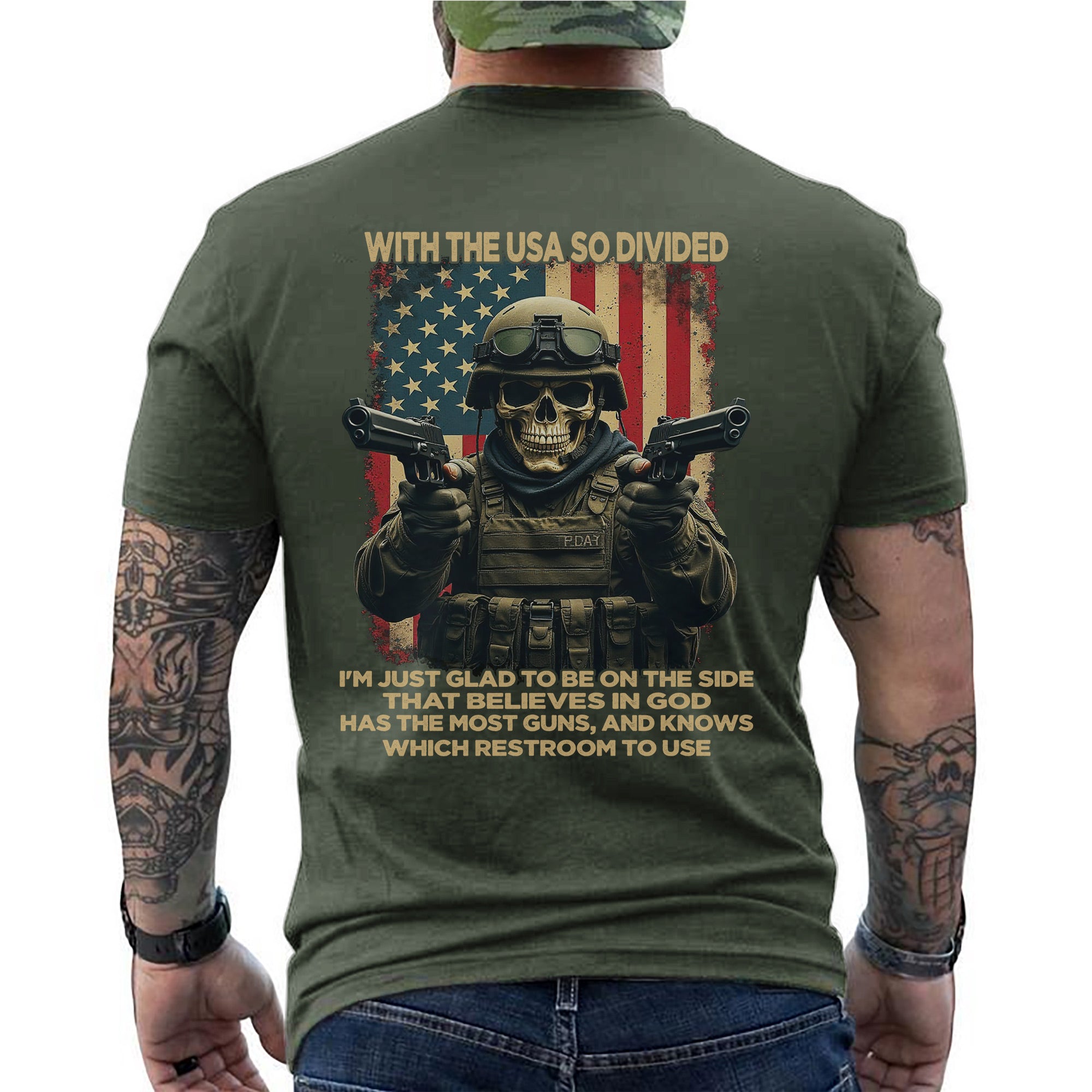 With the USA So Divided I’m Glad to Be on the Side That Believes in God Has Guns and Knows Which Restroom to Use T-Shirt