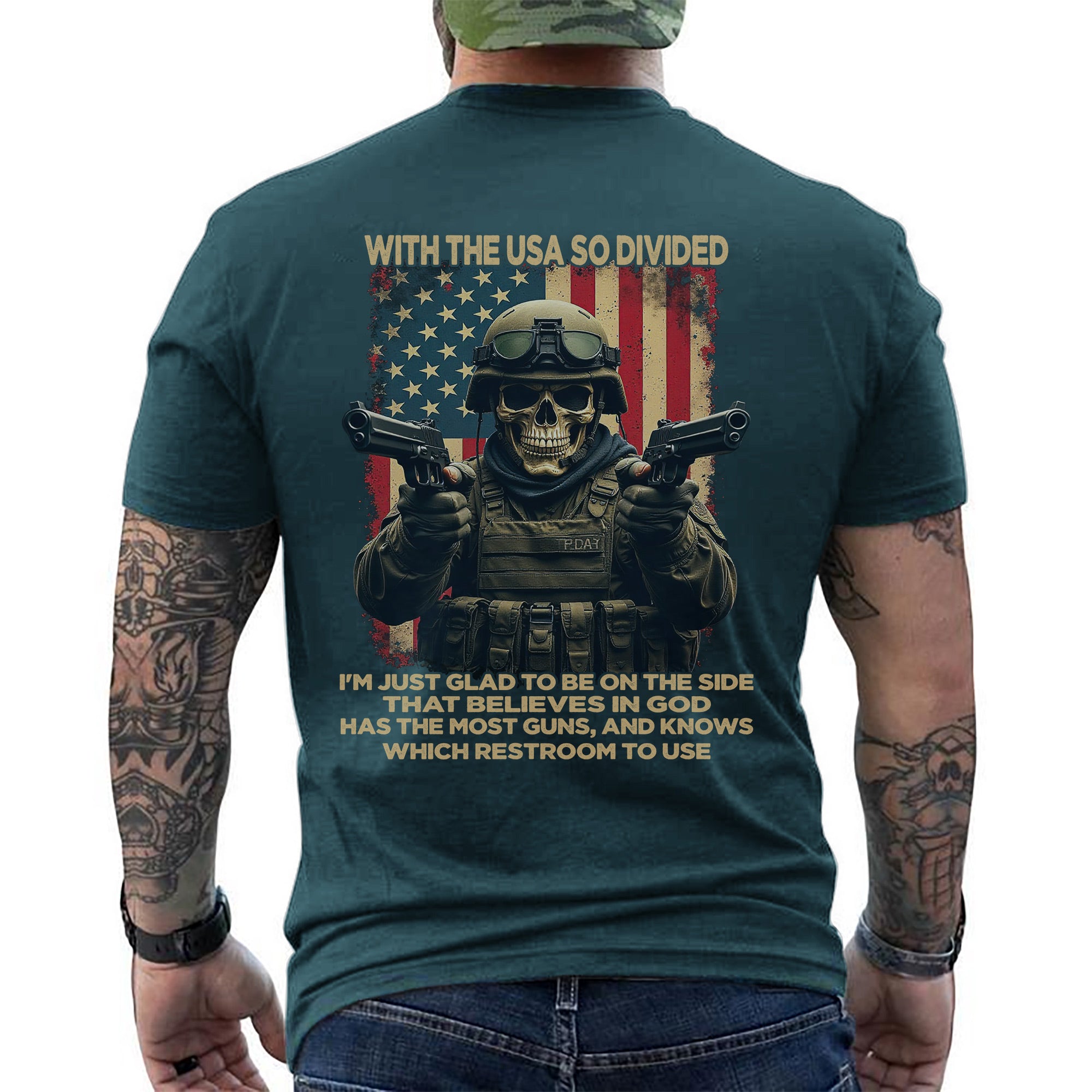 With the USA So Divided I’m Glad to Be on the Side That Believes in God Has Guns and Knows Which Restroom to Use T-Shirt