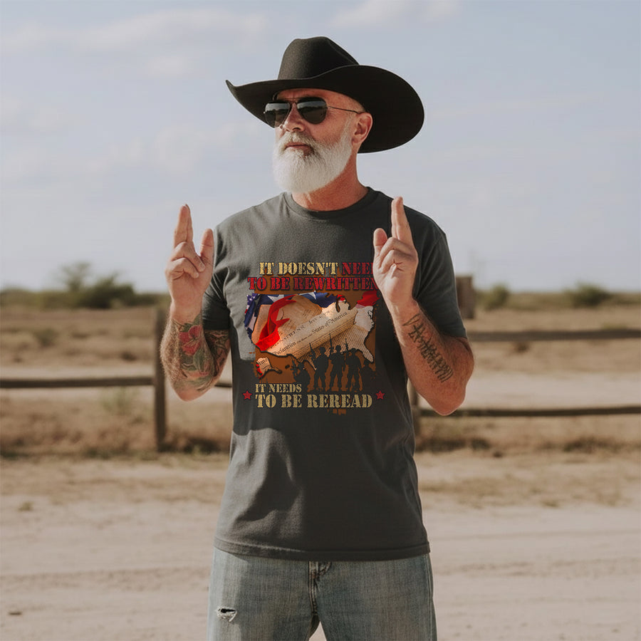 It Doesn’t Need to Be Rewritten It Needs T-Shirt