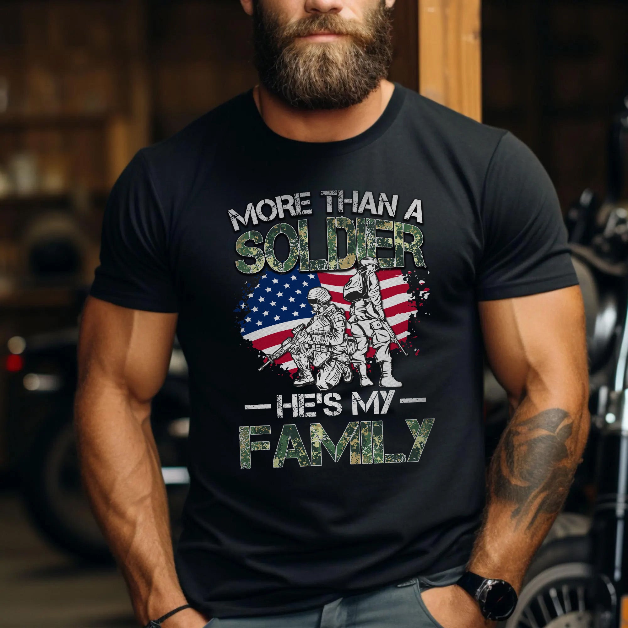 More Than a Soldier He Is My Family US Military Patriotic Tribute T-Shirt