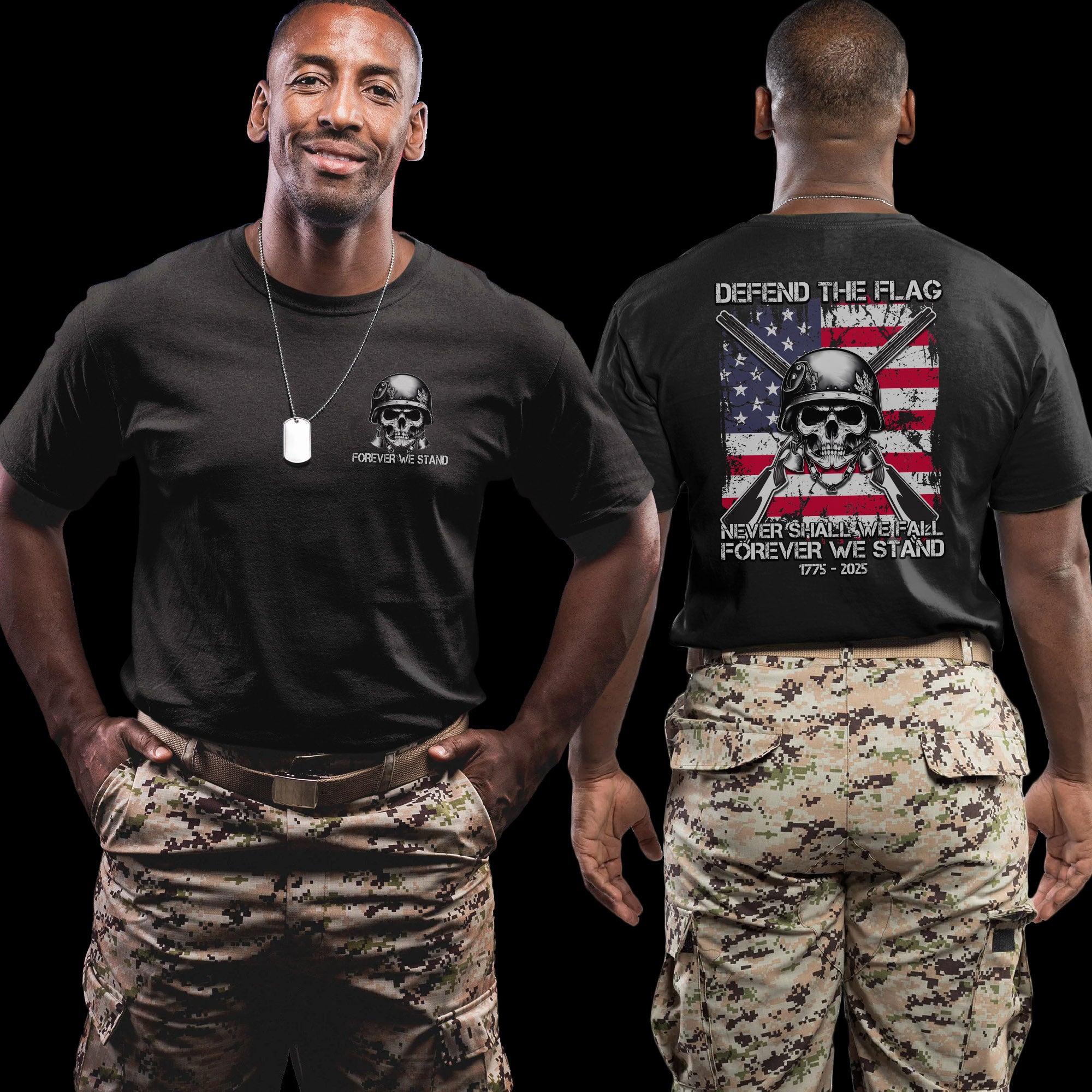 Defend the Flag Never Shall We Fall Forever We Stand US Military Patriotic Tribute T-Shirt