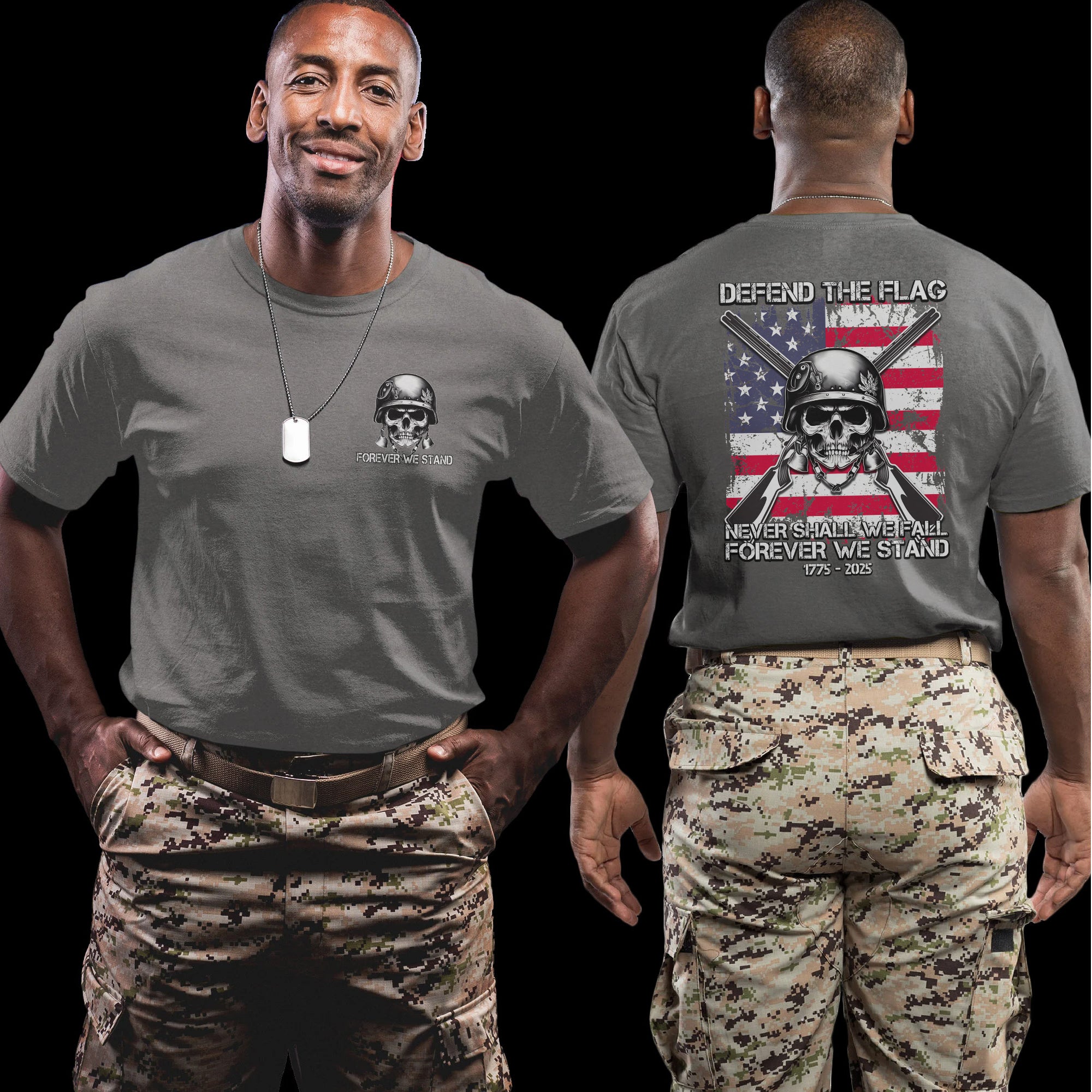 Defend the Flag Never Shall We Fall Forever We Stand US Military Patriotic Tribute T-Shirt