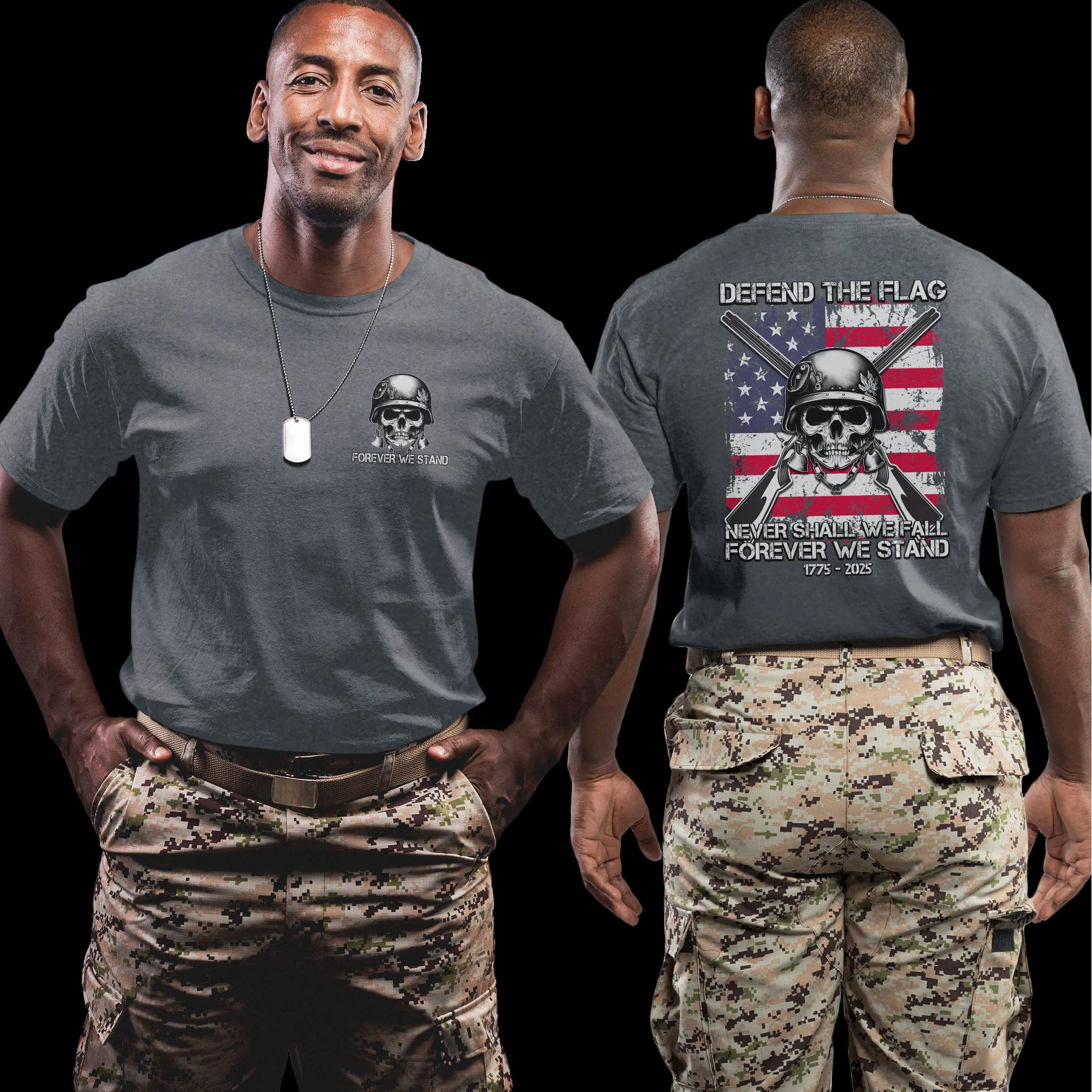 Defend the Flag Never Shall We Fall Forever We Stand US Military Patriotic Tribute T-Shirt