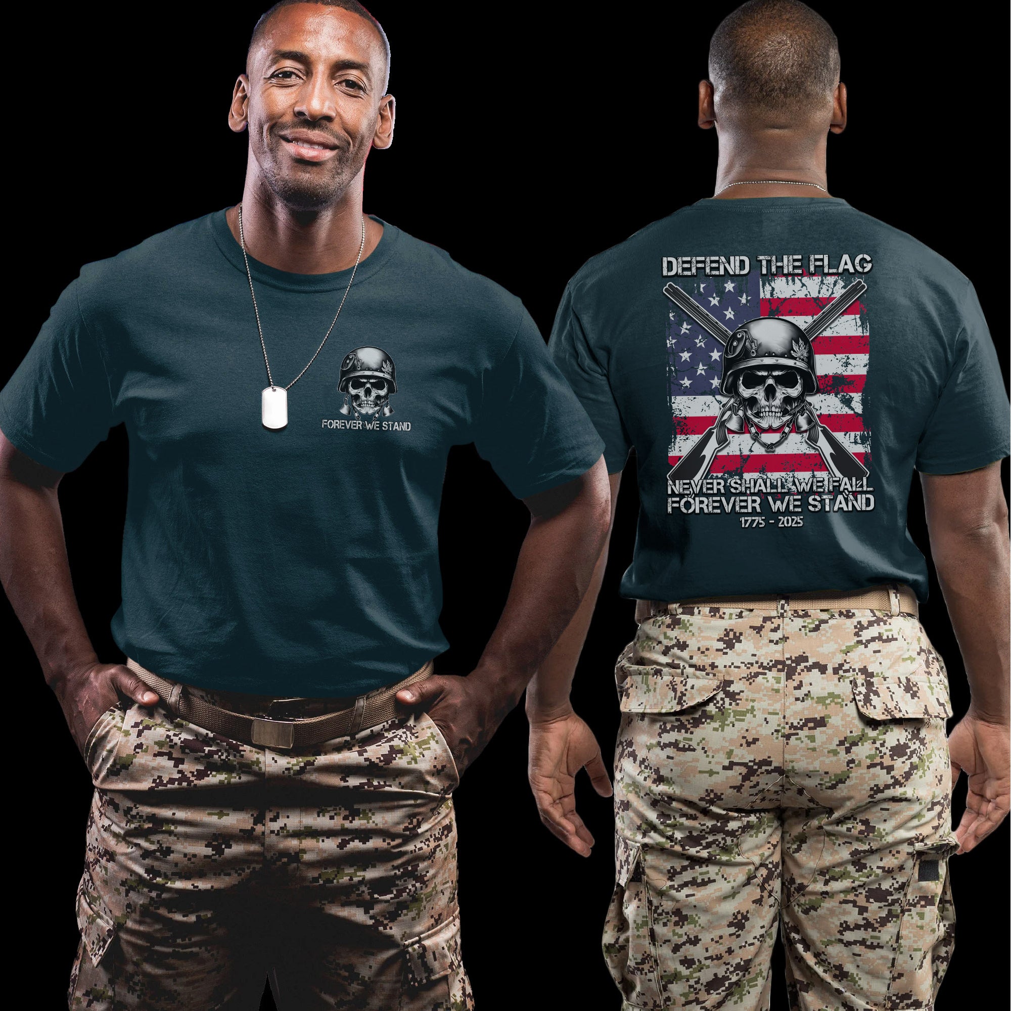 Defend the Flag Never Shall We Fall Forever We Stand US Military Patriotic Tribute T-Shirt