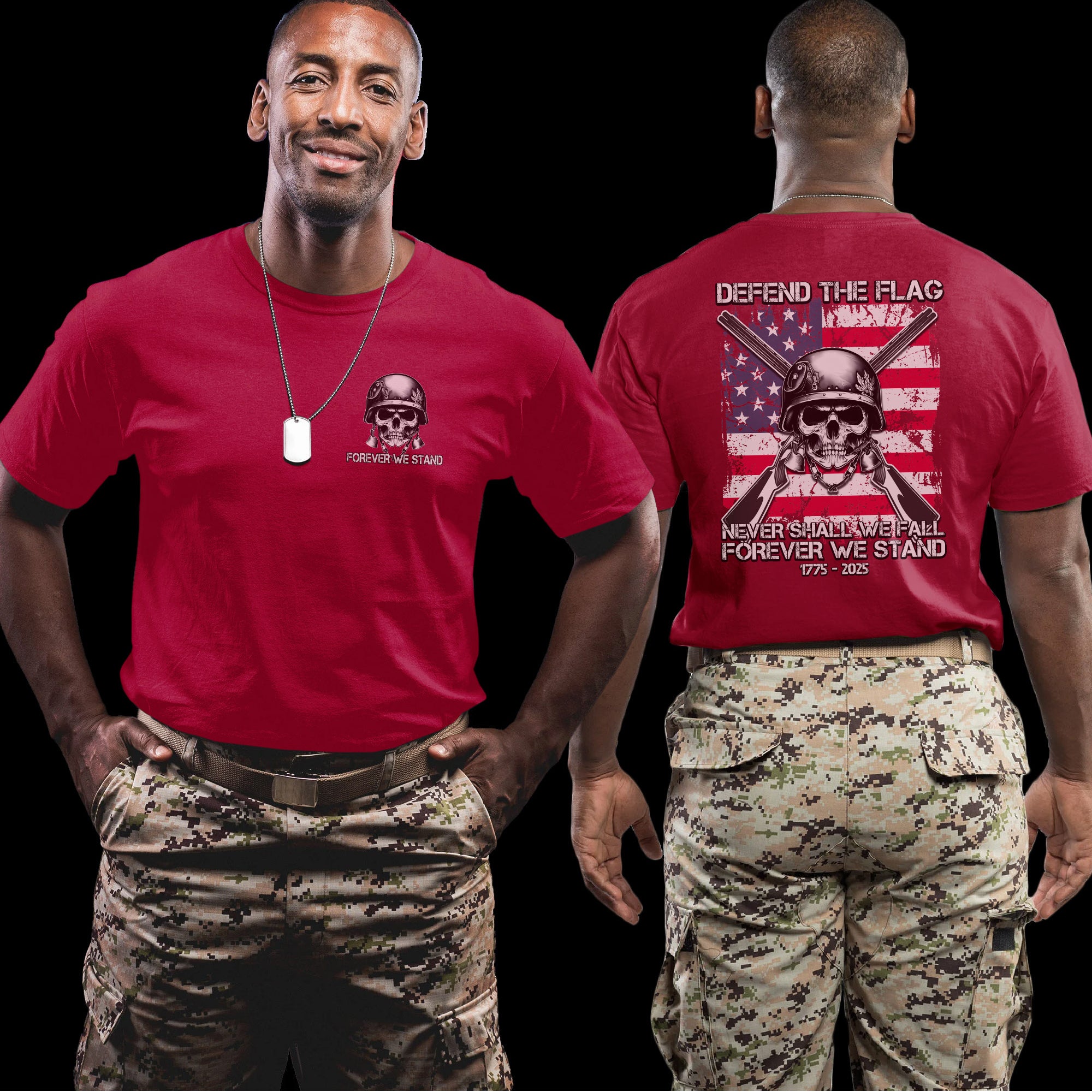 Defend the Flag Never Shall We Fall Forever We Stand US Military Patriotic Tribute T-Shirt