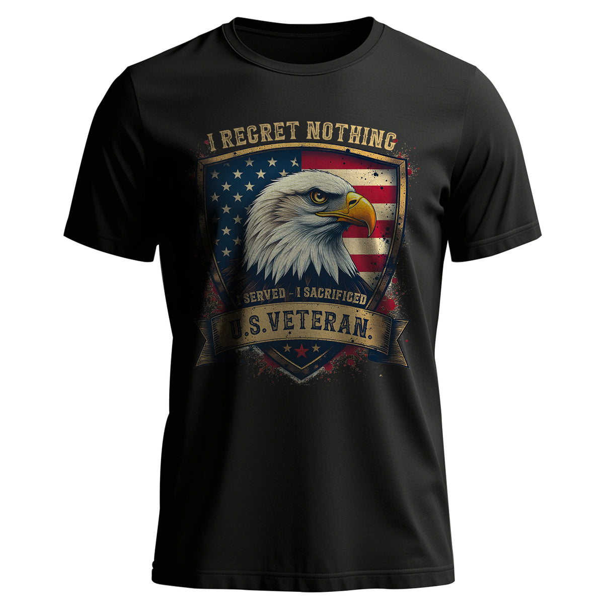 I Regret Nothing I Served I Sacrificed US T-Shirt Main image