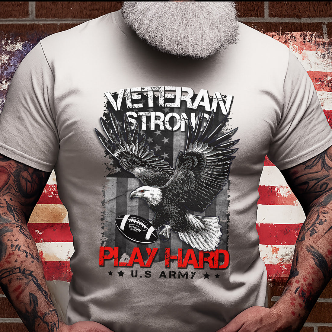Veterans Strong Play Hard US Military Patriotic Pride T-Shirt