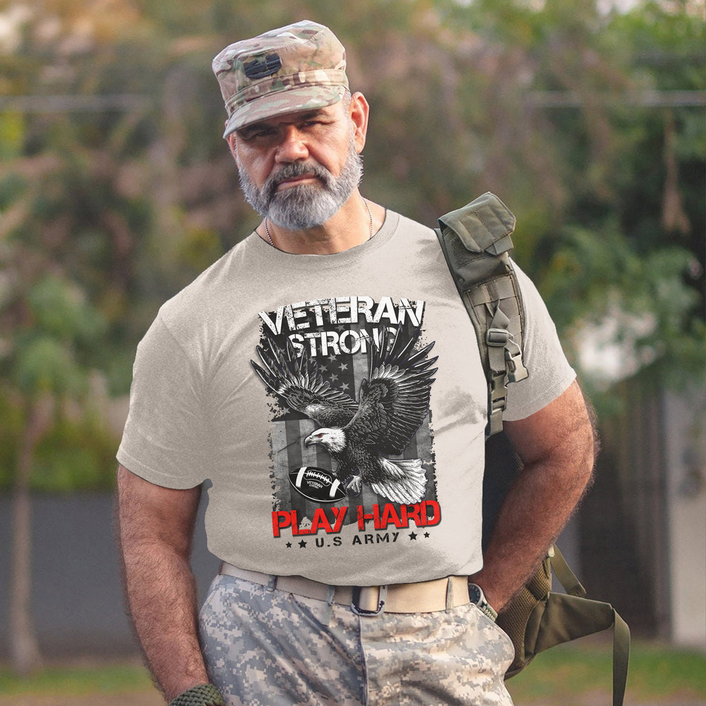 Veterans Strong Play Hard US Military T-Shirt