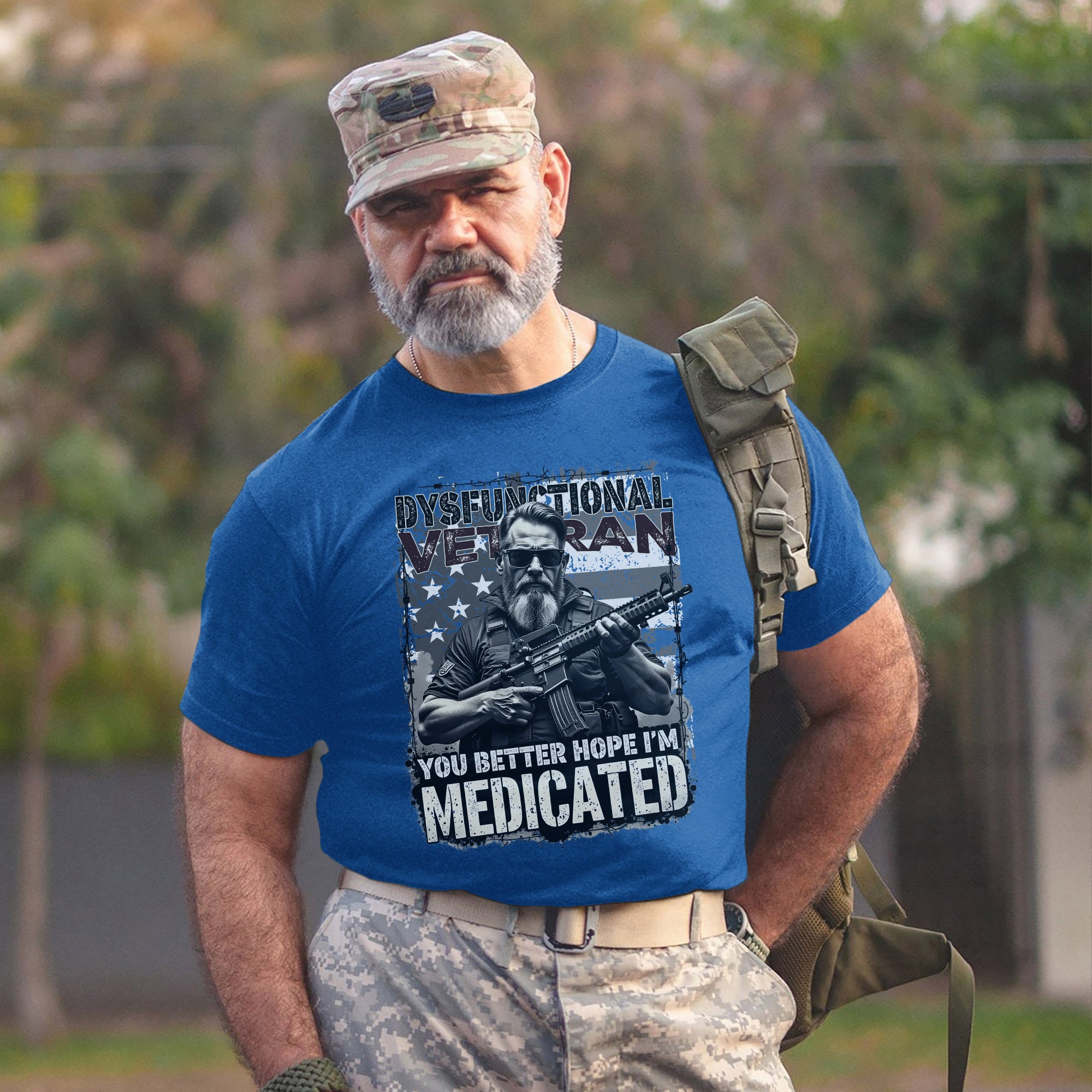 Dysfunctional Veteran You Better Hope I’m Medicated Funny US Military Patriotic T-Shirt