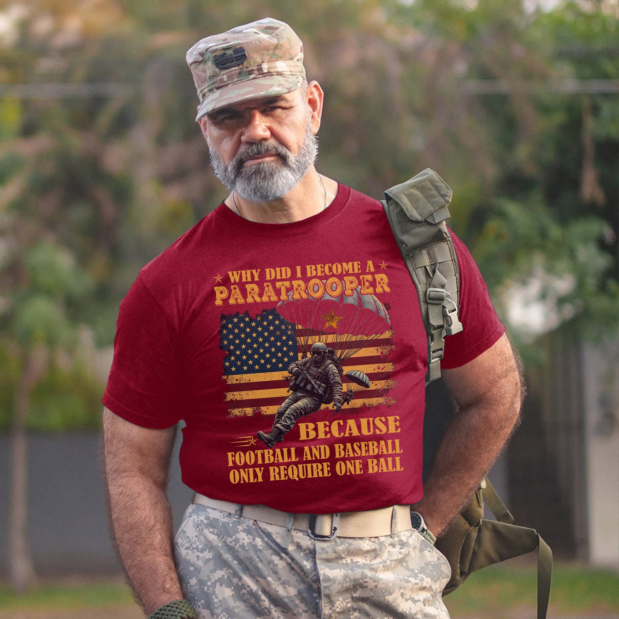 Why Did I Become a Paratrooper Because Football and Baseball Only Require US Military Veteran T-Shirt