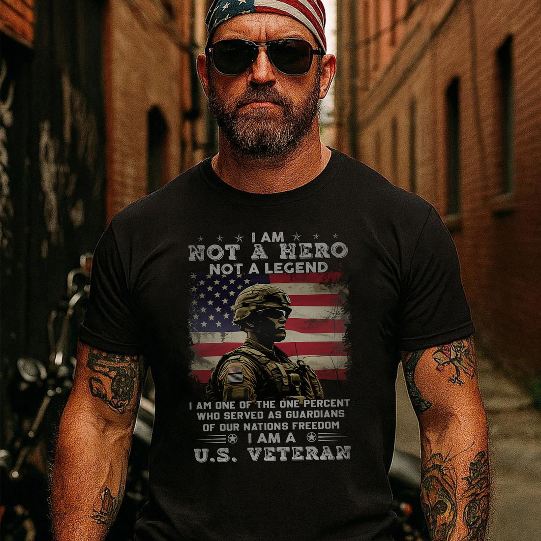 I Am Not a Hero Not a Legend I Am One of the One Percent Who Served I Am a US Veteran T-Shirt