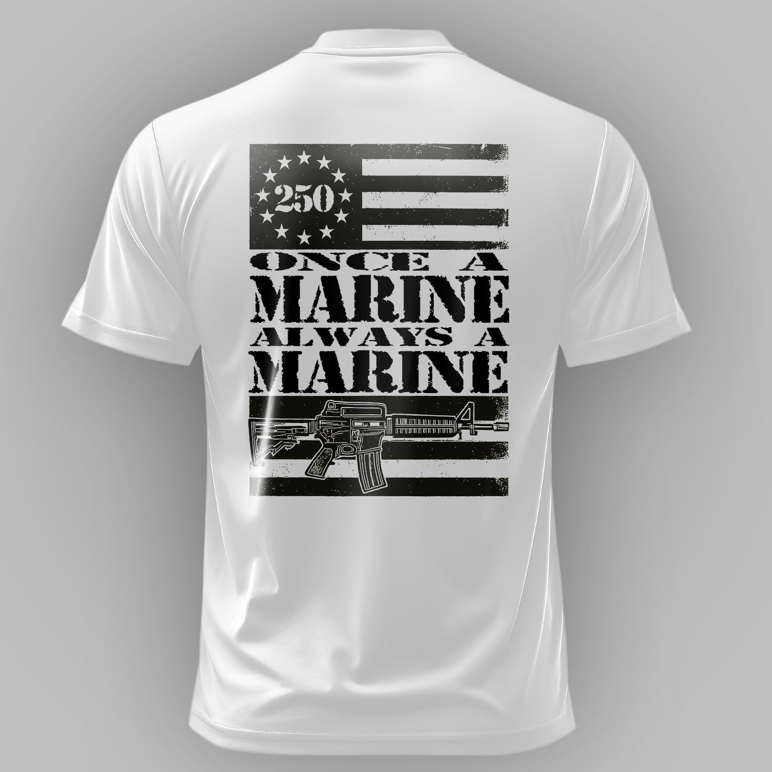 Once a Marine Always a Marine US Military T-Shirt