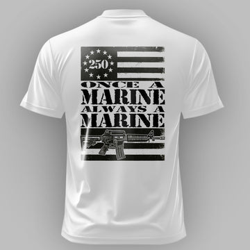 Once a Marine Always a Marine US Military T-Shirt