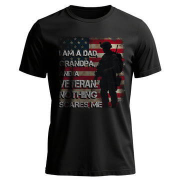 I Am a Dad Grandpa and a Veteran Nothing T-Shirt