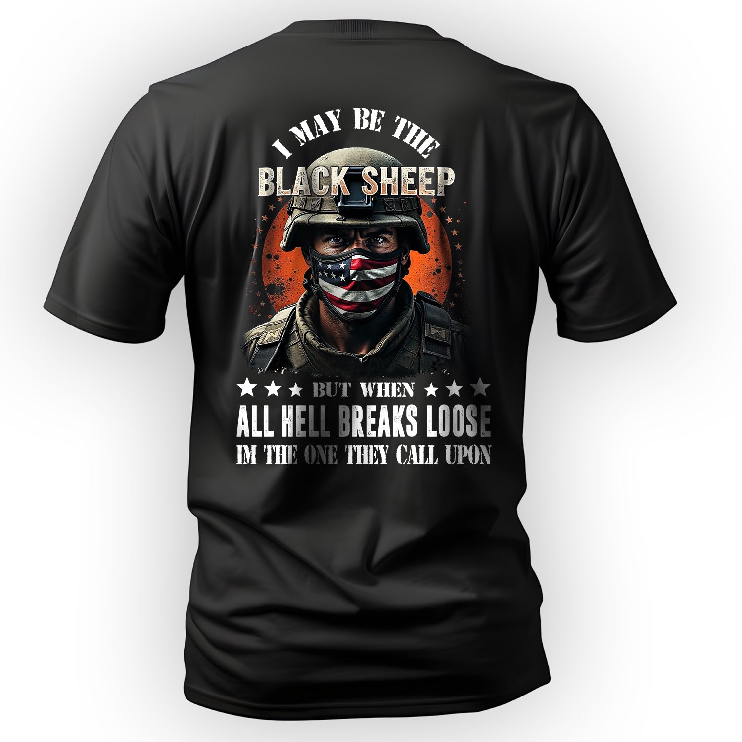 I May Be the Black Sheep but When All Hell T-Shirt