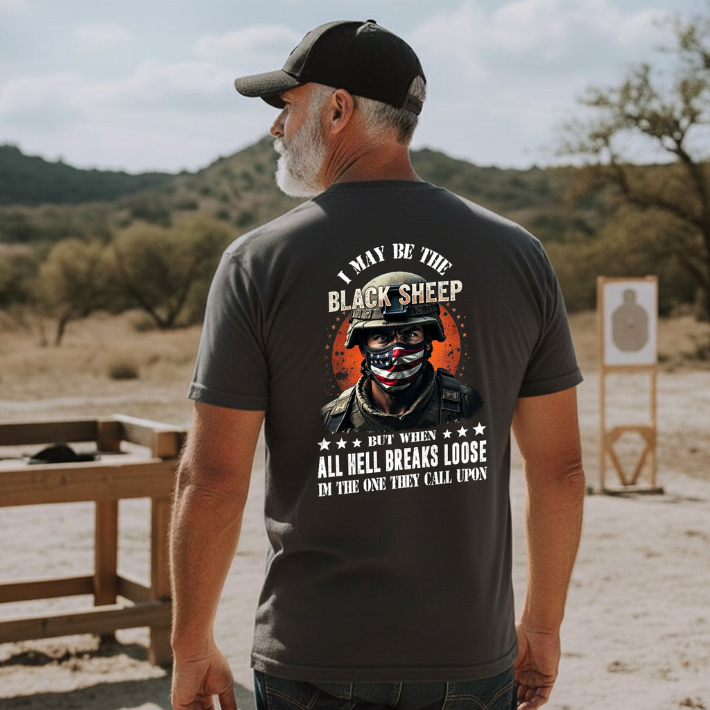 I May Be the Black Sheep but When All Hell T-Shirt