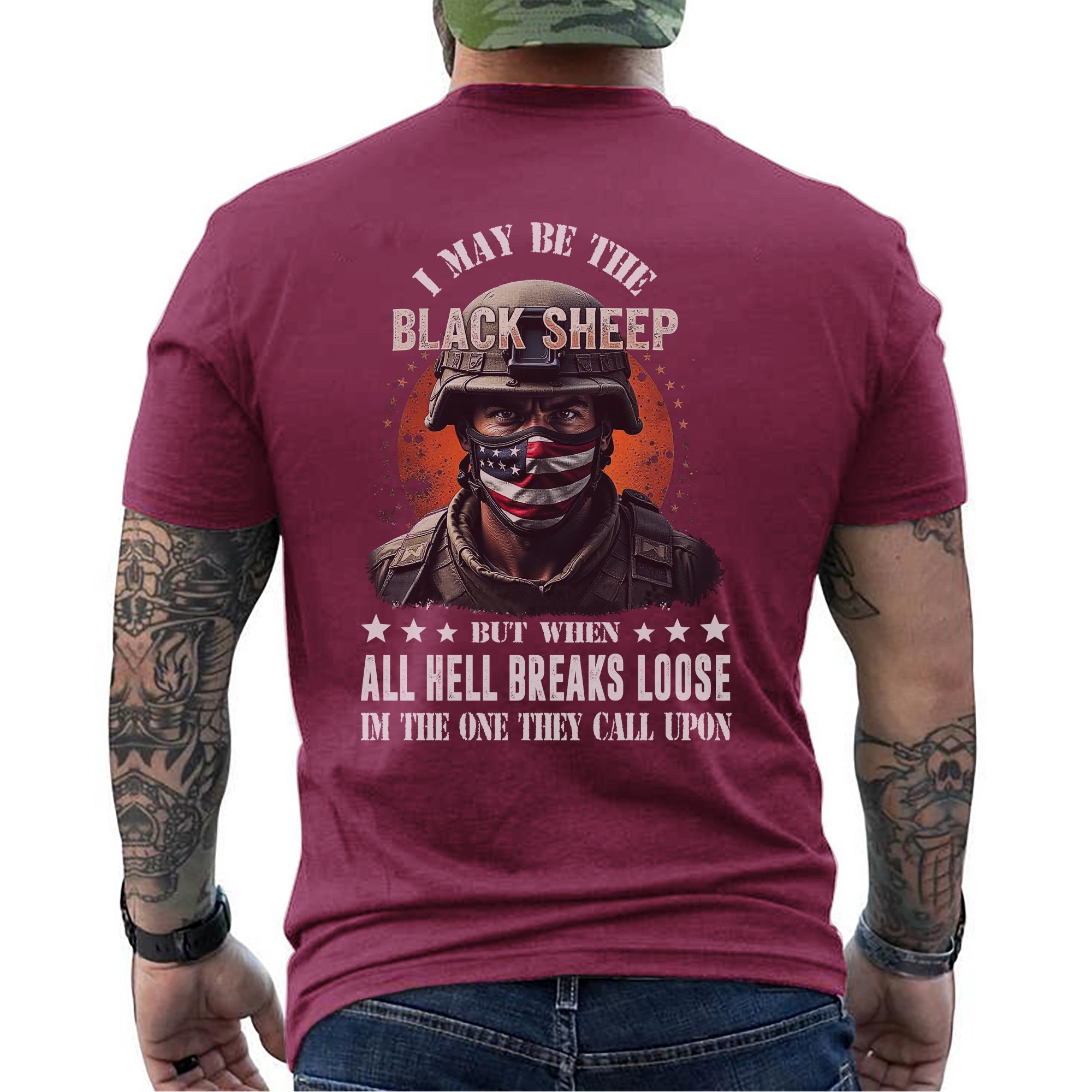 I May Be the Black Sheep but When All Hell Breaks Loose I’m the One They Call US Military Veteran T-Shirt