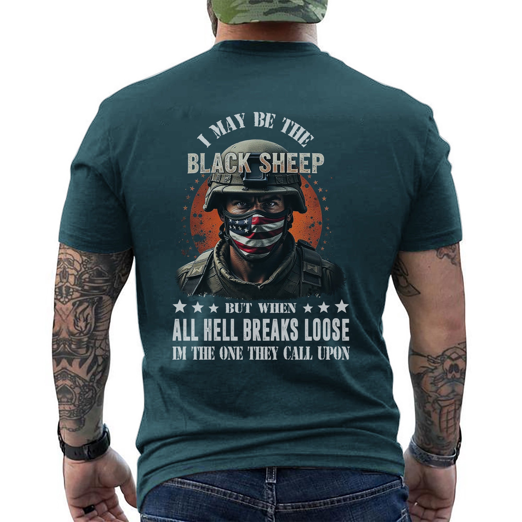 I May Be the Black Sheep but When All Hell Breaks Loose I’m the One They Call US Military Veteran T-Shirt