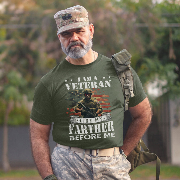 I Am a Veteran Like My Father Before Me T-Shirt