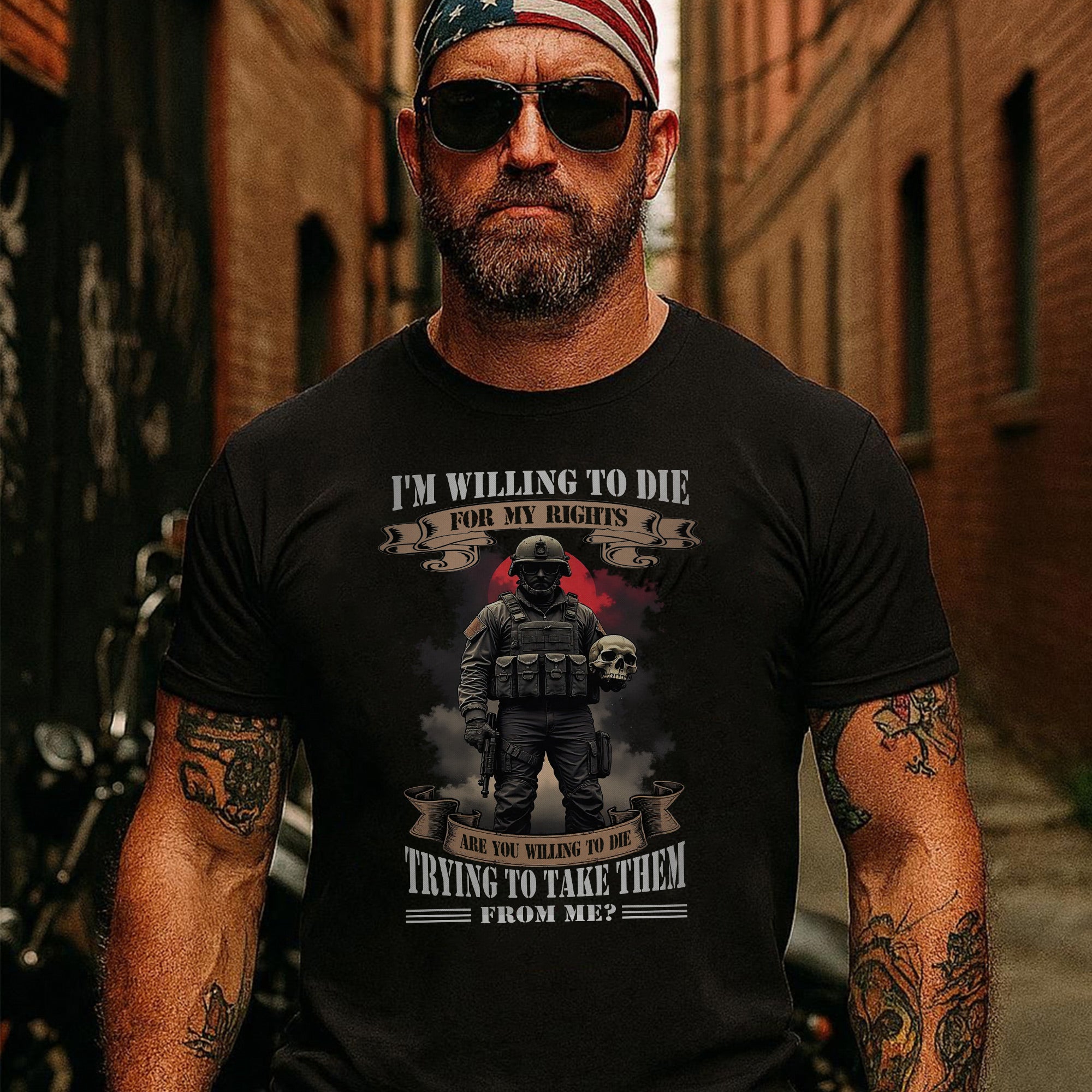 I’m Willing to Die for My Rights Are You Willing to Die Trying to Take Them US Military Veteran T-Shirt