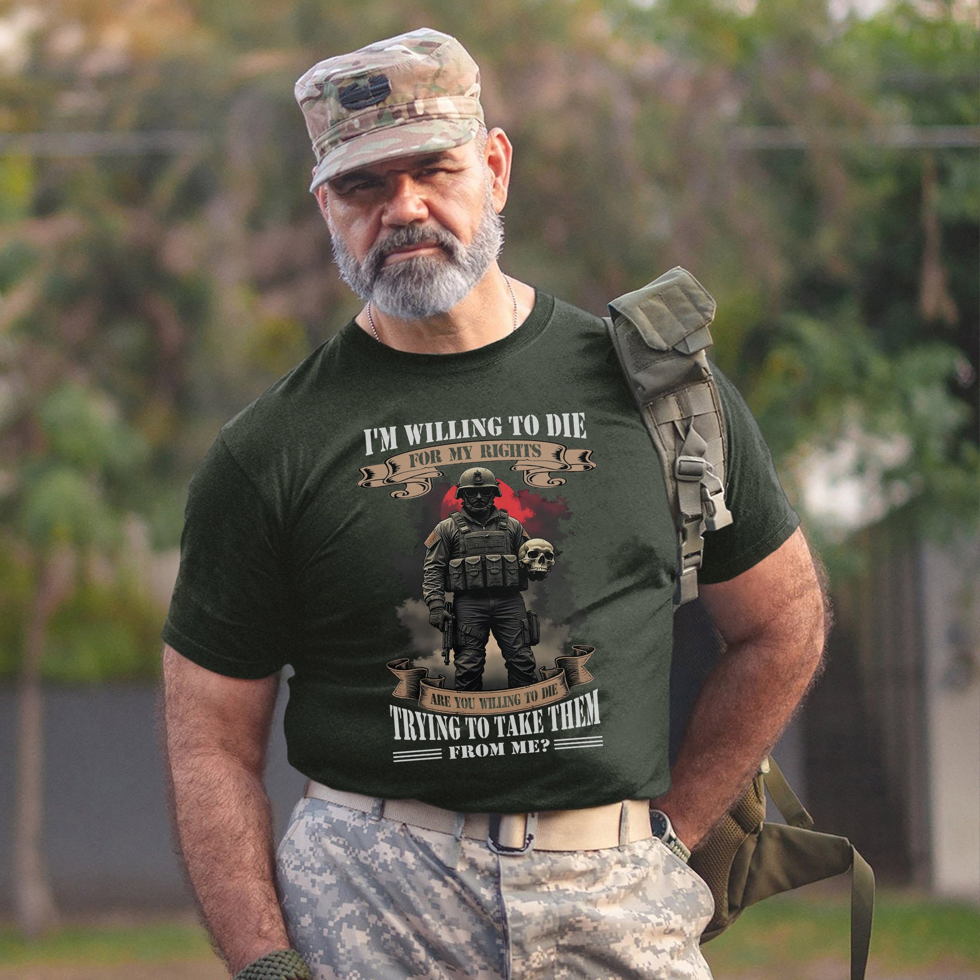 I’m Willing to Die for My Rights Are You Willing to Die Trying to Take Them US Military Veteran T-Shirt