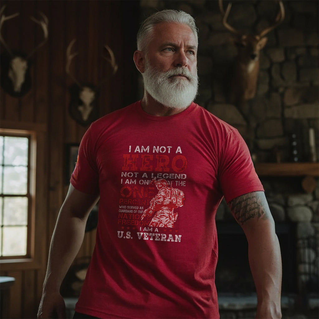 I Am One of the One Percent Who Served Not a Hero Not a Legend Just a Proud U.S. Veteran T-Shirt