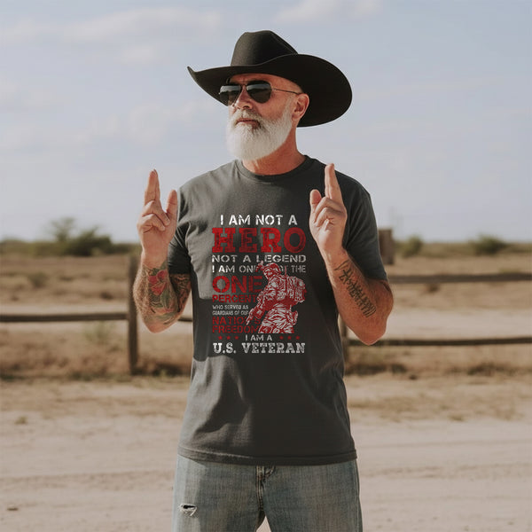 I Am One of the One Percent Who Served Not a Hero Not a Legend Just a Proud U.S. Veteran T-Shirt