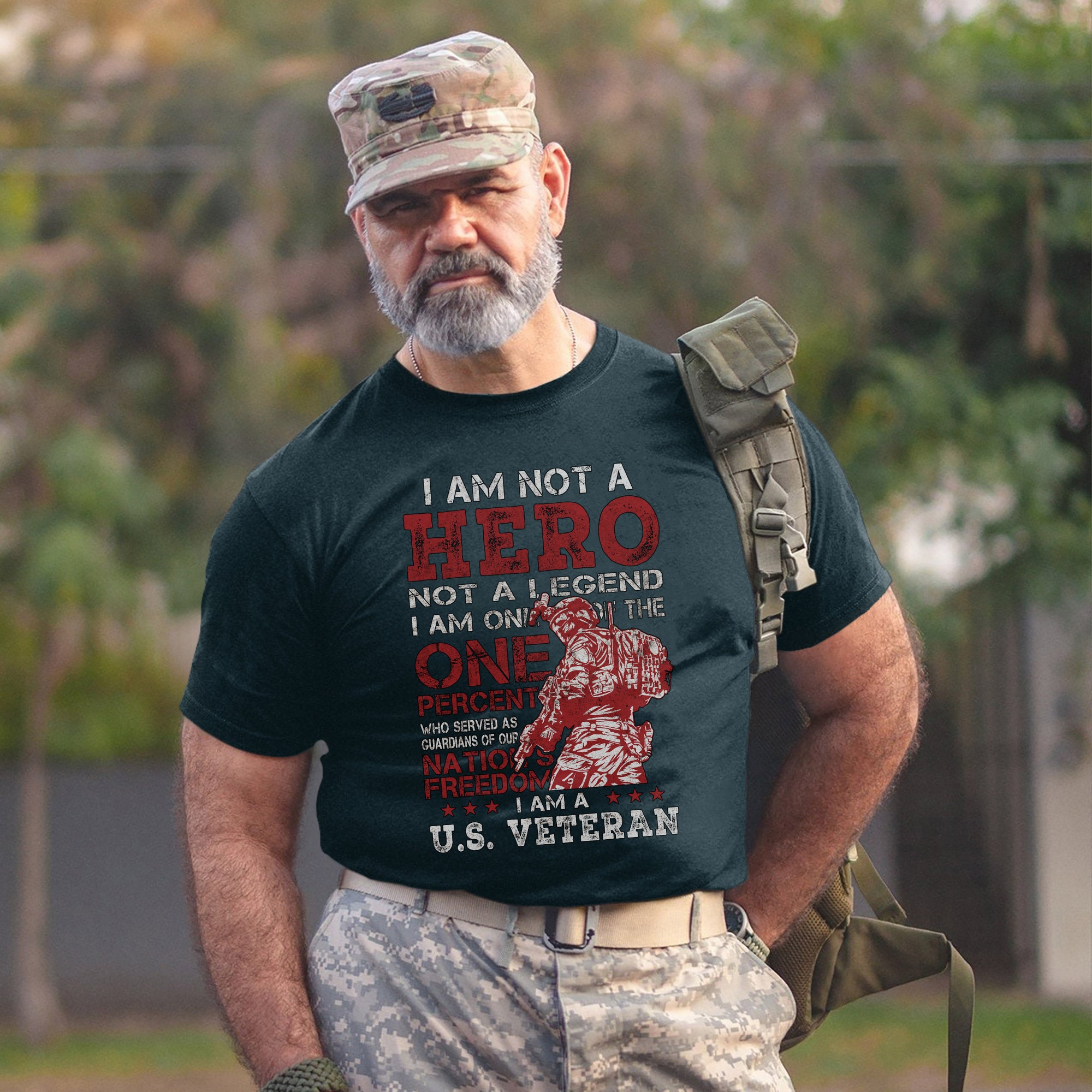 I Am One of the One Percent Who Served Not a Hero Not a Legend Just a Proud U.S. Veteran T-Shirt