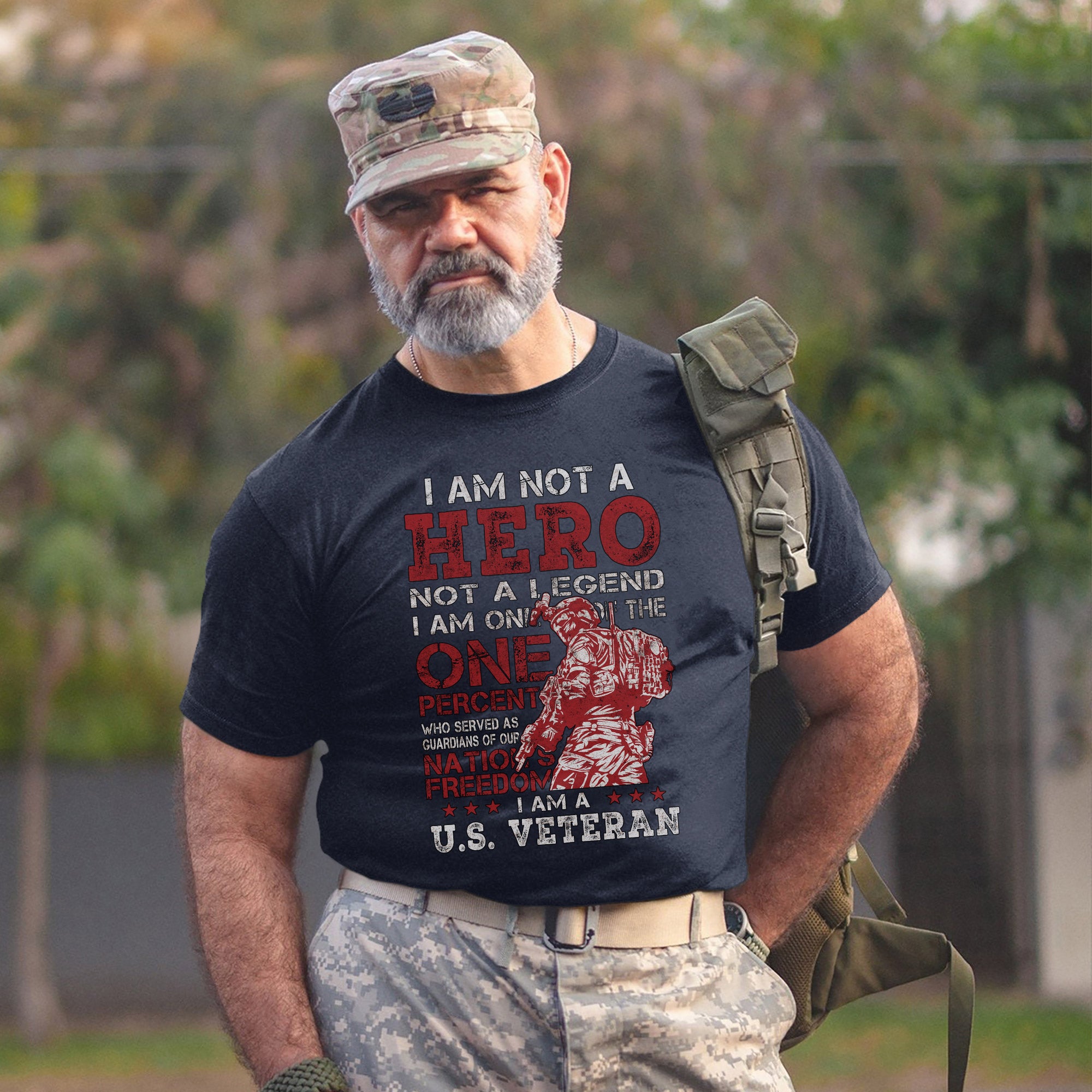 I Am One of the One Percent Who Served Not a Hero Not a Legend Just a Proud U.S. Veteran T-Shirt
