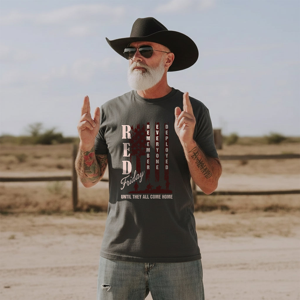 Red Friday Remember Everyone Deployed Until They All Come Home T-Shirt