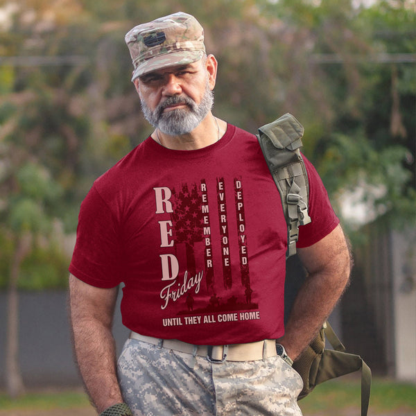 Red Friday Remember Everyone Deployed Until They All Come Home T-Shirt