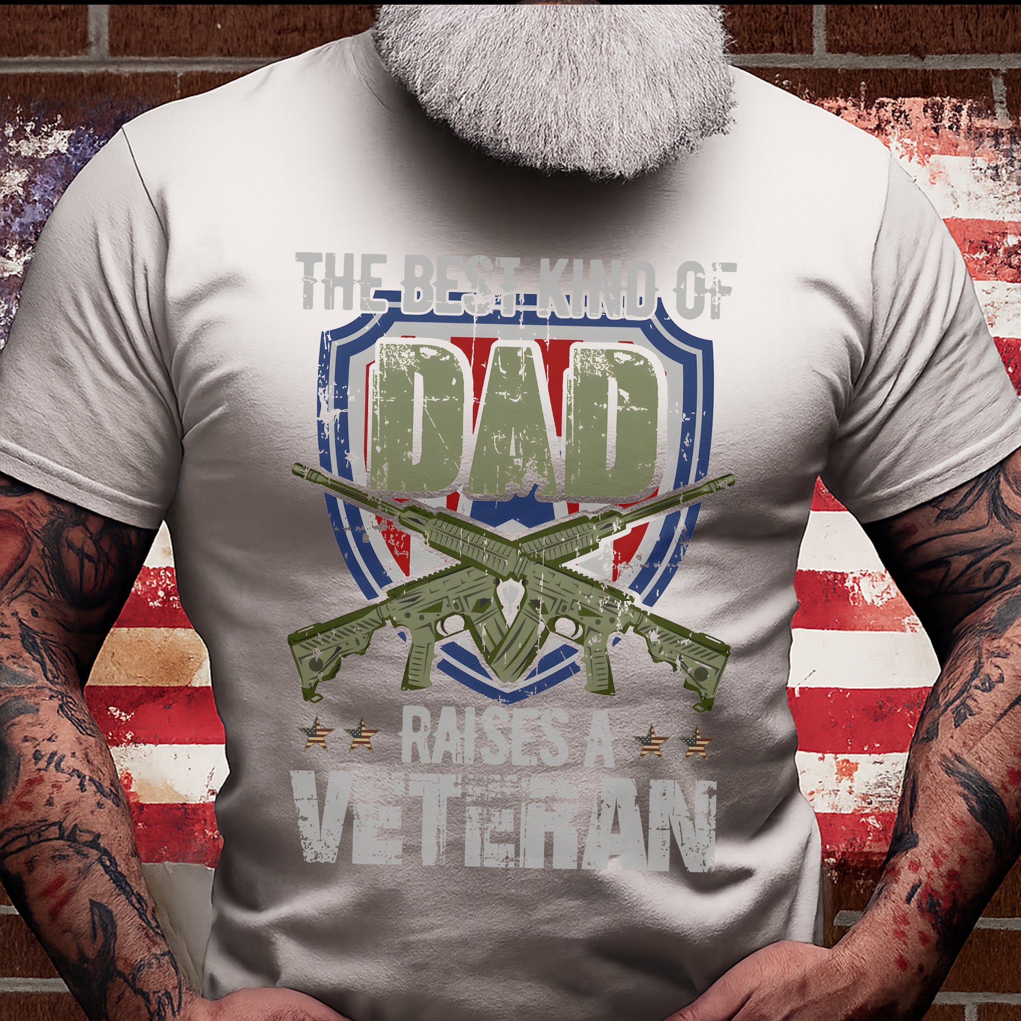 The Best Kind of Dad Raises a Veteran Patriotic Family Design Honoring Service and Fatherhood T-Shirt