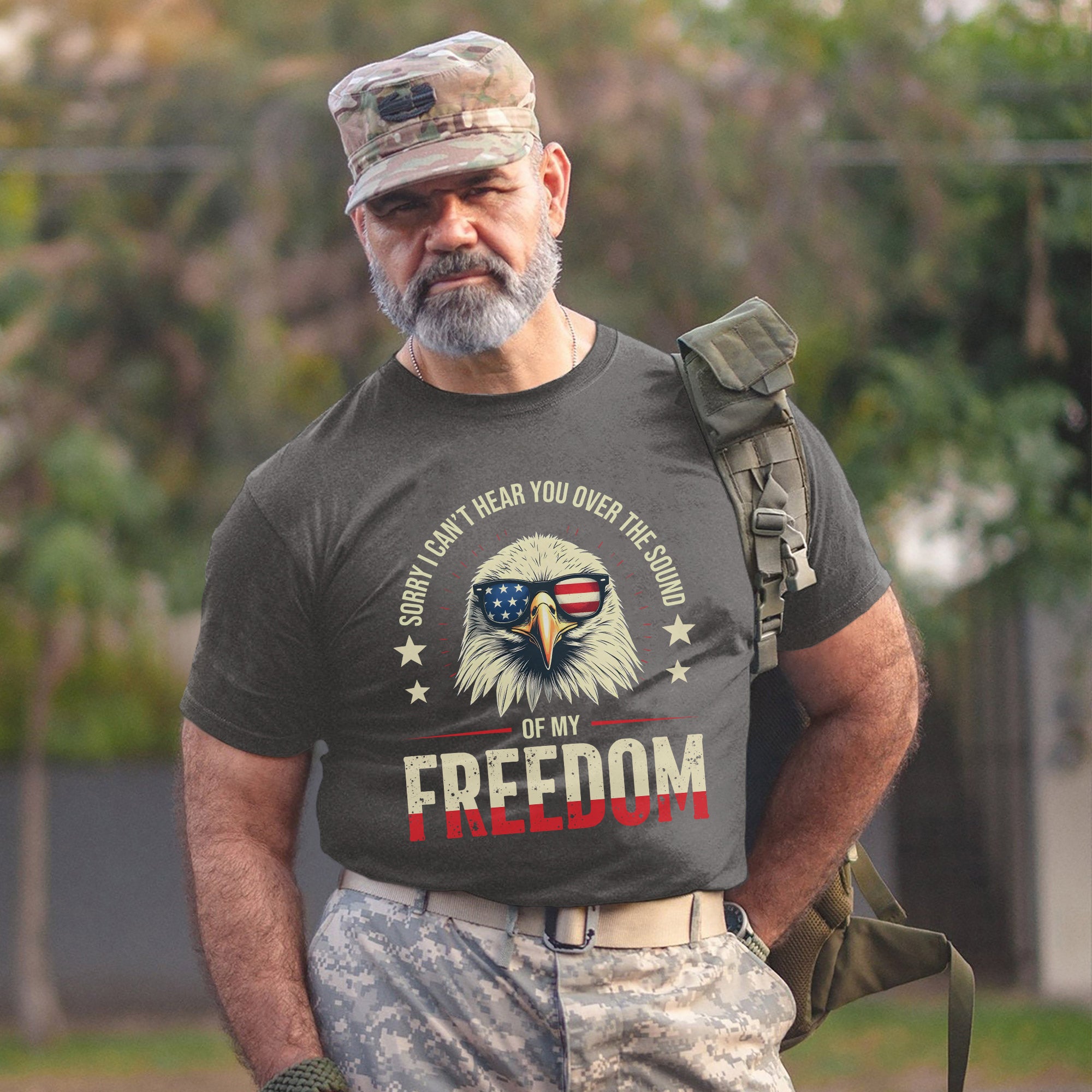 Sorry I Can’t Hear You Over the Sound of My Freedom Proud US Military Veteran T-Shirt