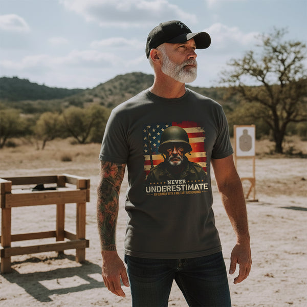 Never Underestimate an Old Man with a Military Background Trained Tough and Battle Ready T-Shirt