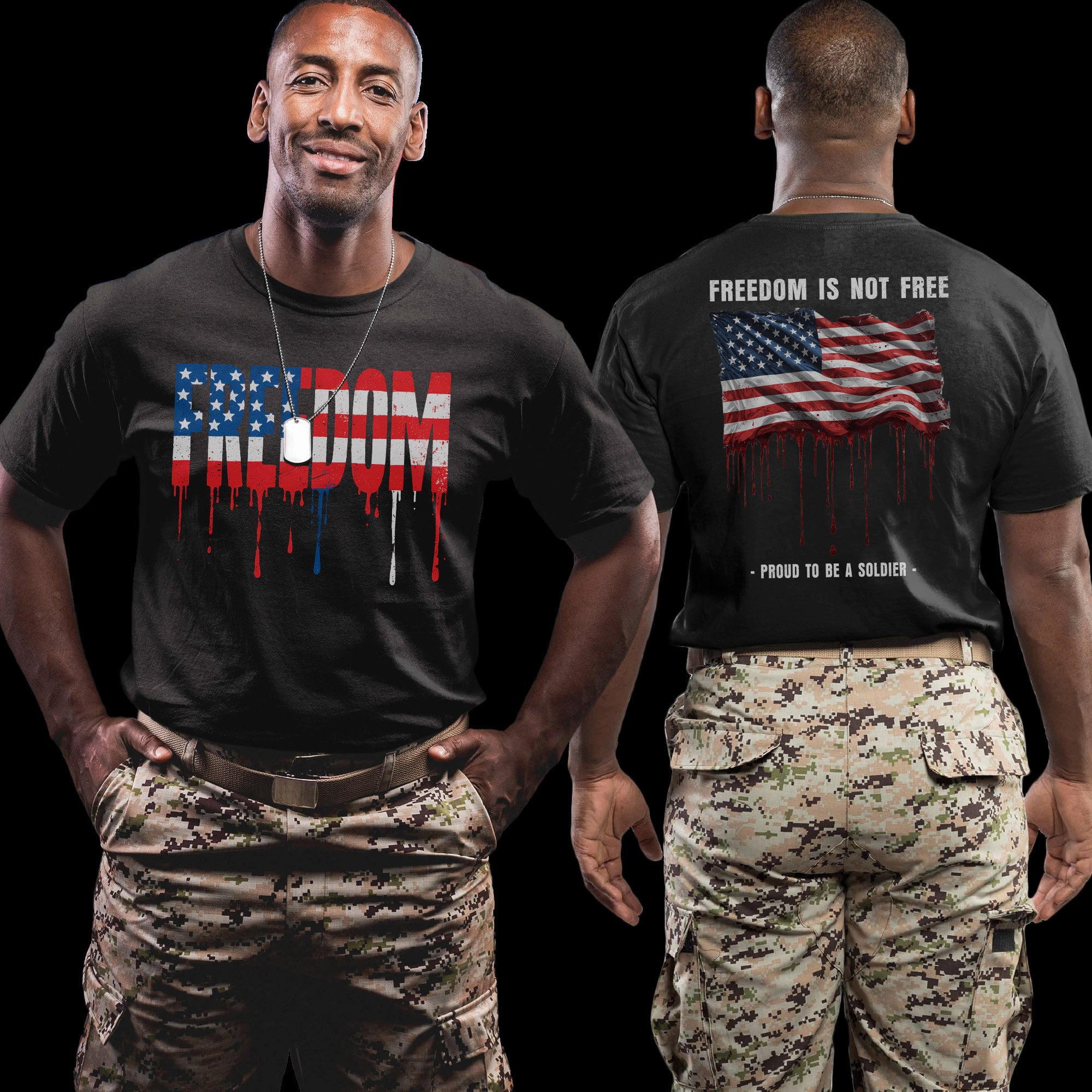 Freedom Is Not Free Freedom Proud to Be a Soldier US Military Veteran Patriotic T-Shirt