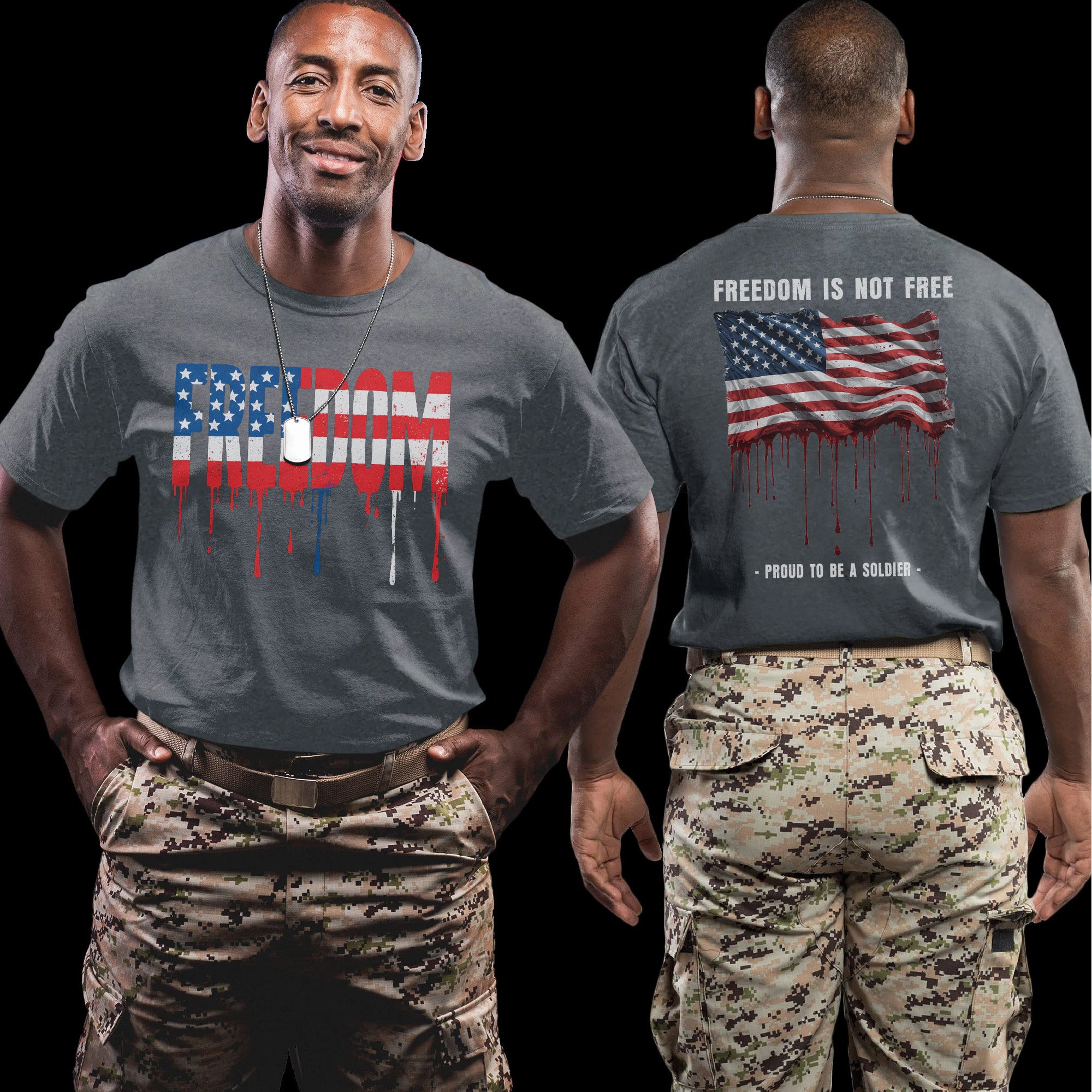 Freedom Is Not Free Freedom Proud to Be a Soldier US Military Veteran Patriotic T-Shirt