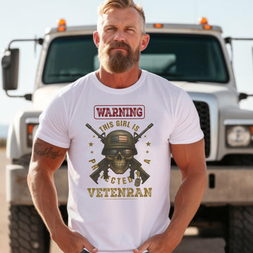 Warning This Girl Is Protected by a Veteran Proud US Military Patriotic Pride T-Shirt