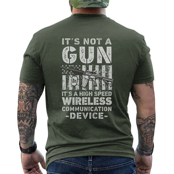 It’s Not a Gun It’s a Wireless Device T-Shirt