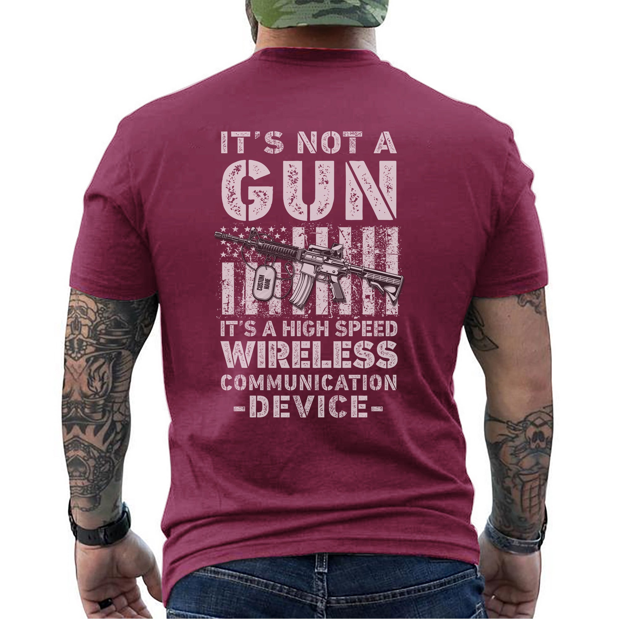 It’s Not a Gun It’s a High Speed Wireless Communication Device Proud US Military T-Shirt