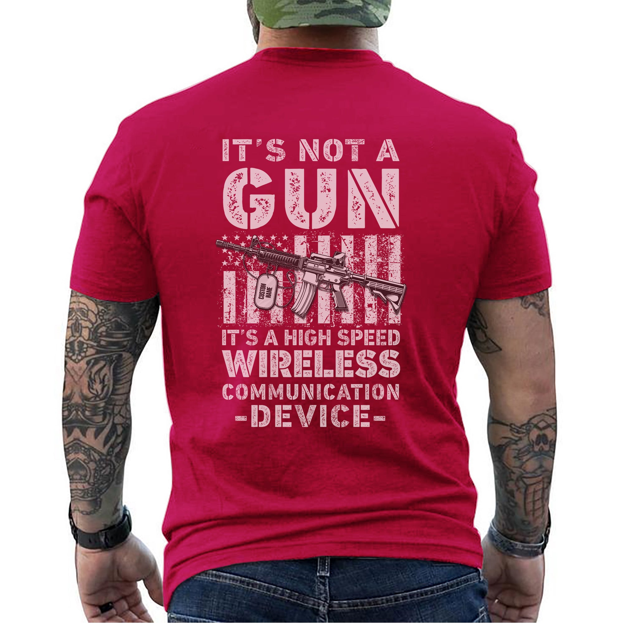 It’s Not a Gun It’s a High Speed Wireless Communication Device Proud US Military T-Shirt