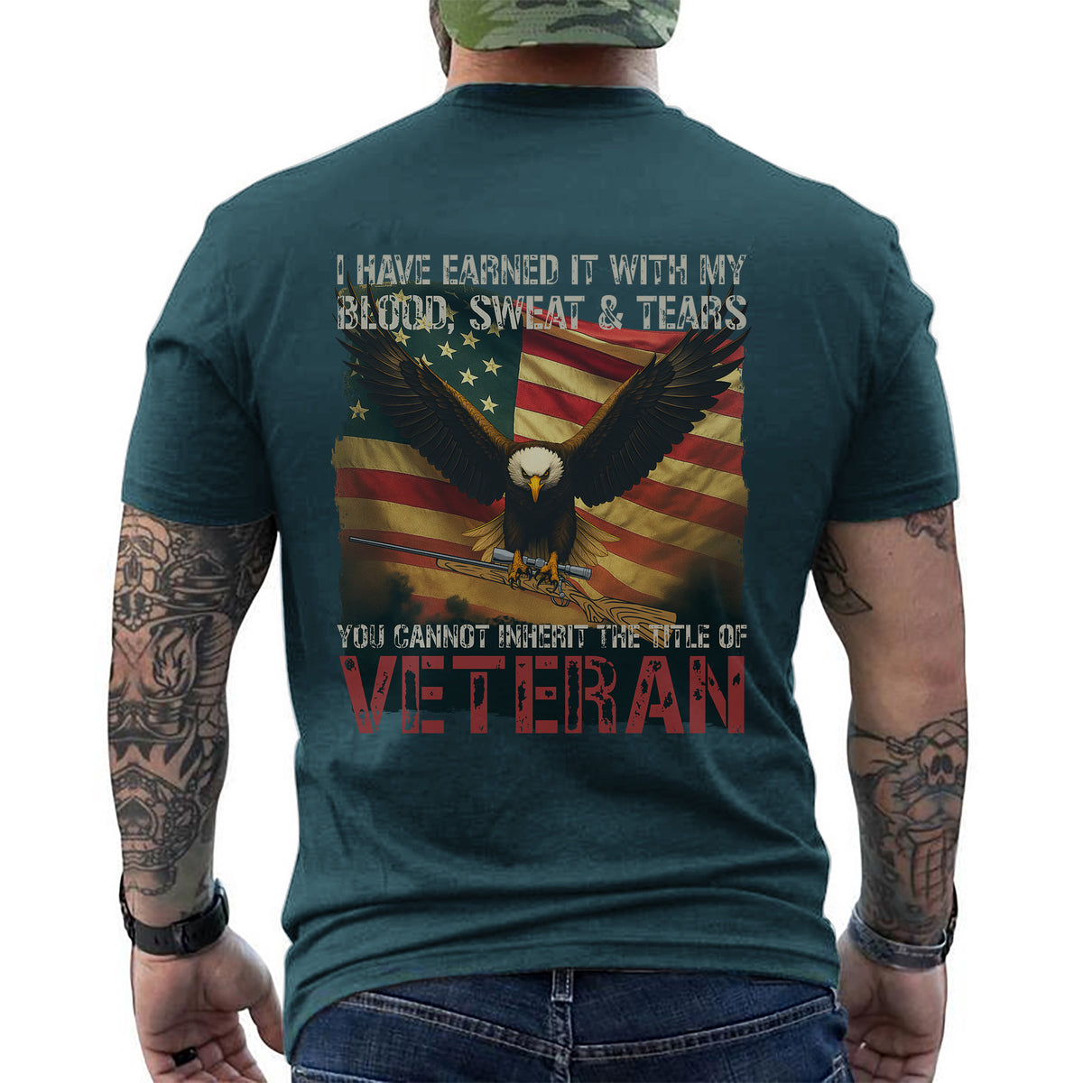 I Earned It with My Blood Sweat and Tears You Cannot Inherit the Title of Veteran T-Shirt
