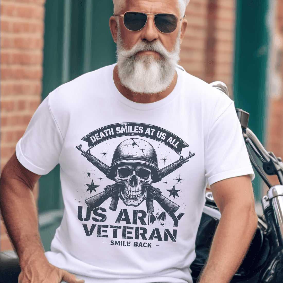 Death Smiles at Us All Proud US Military Veteran Patriotic Strength T-Shirt