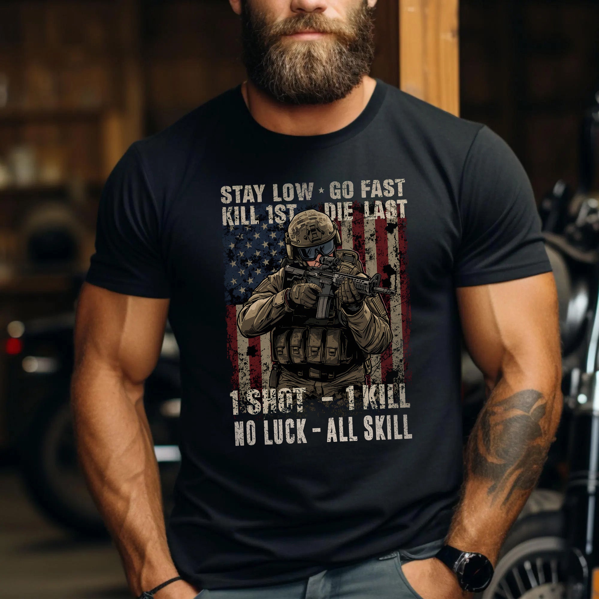 Stay Low Go Fast Kill First Die Last 1 Shot 1 Kill No Luck All Skill Warrior’s Code T-Shirt