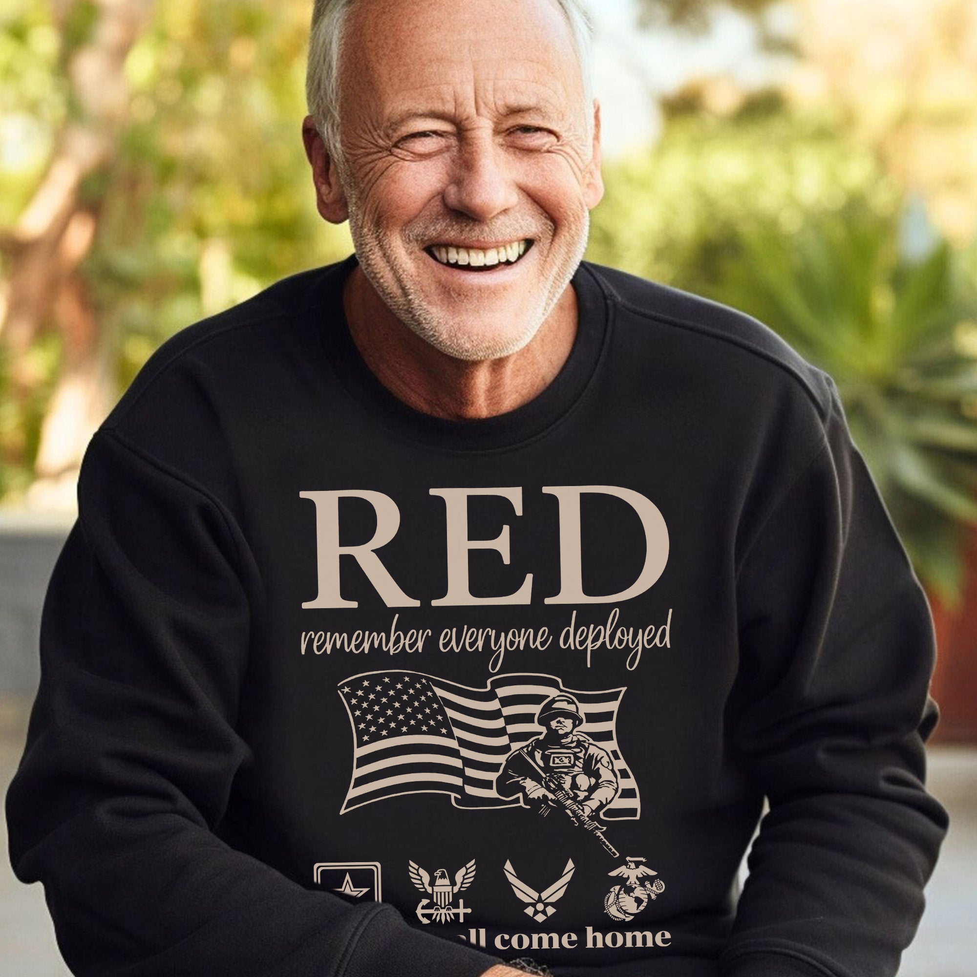 RED Remember Everyone Deployed Until They All Come Home Standing Strong in Support and Hope Sweatshirt