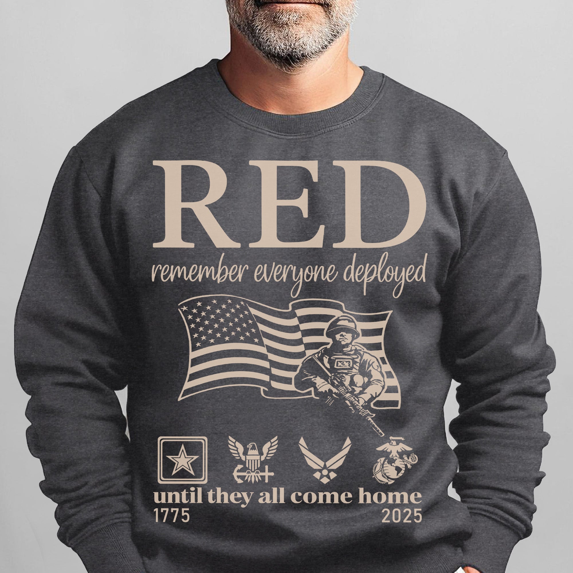 RED Remember Everyone Deployed Until They All Come Home Standing Strong in Support and Hope Sweatshirt