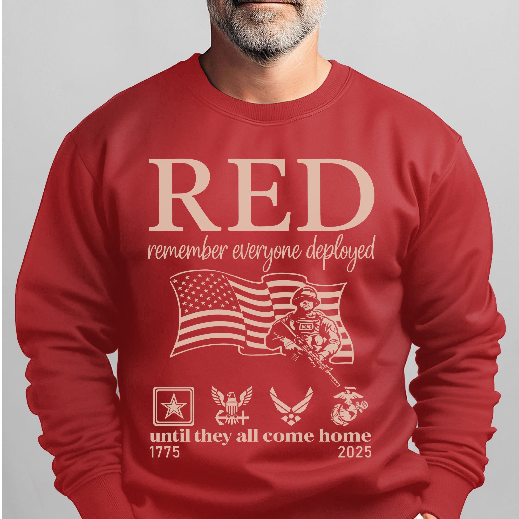 RED Remember Everyone Deployed Until They All Come Home Standing Strong in Support and Hope Sweatshirt